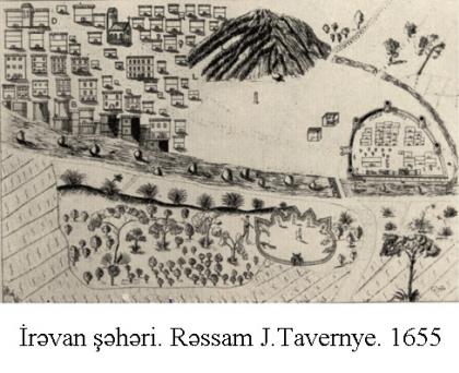 Erivan şehri. Ressam J. Tavernye. 1655