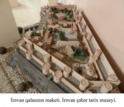 Irevan fortress model. Irevan city History Museum