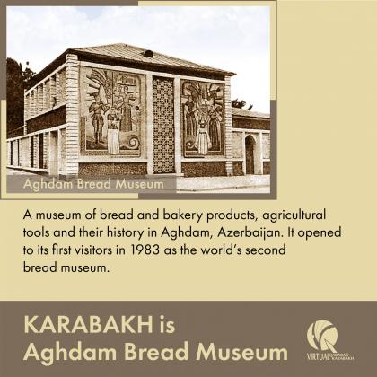 Aghdam Bread Museum